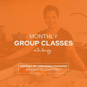 Monthly group Indian cooking classes with Anupy Singla